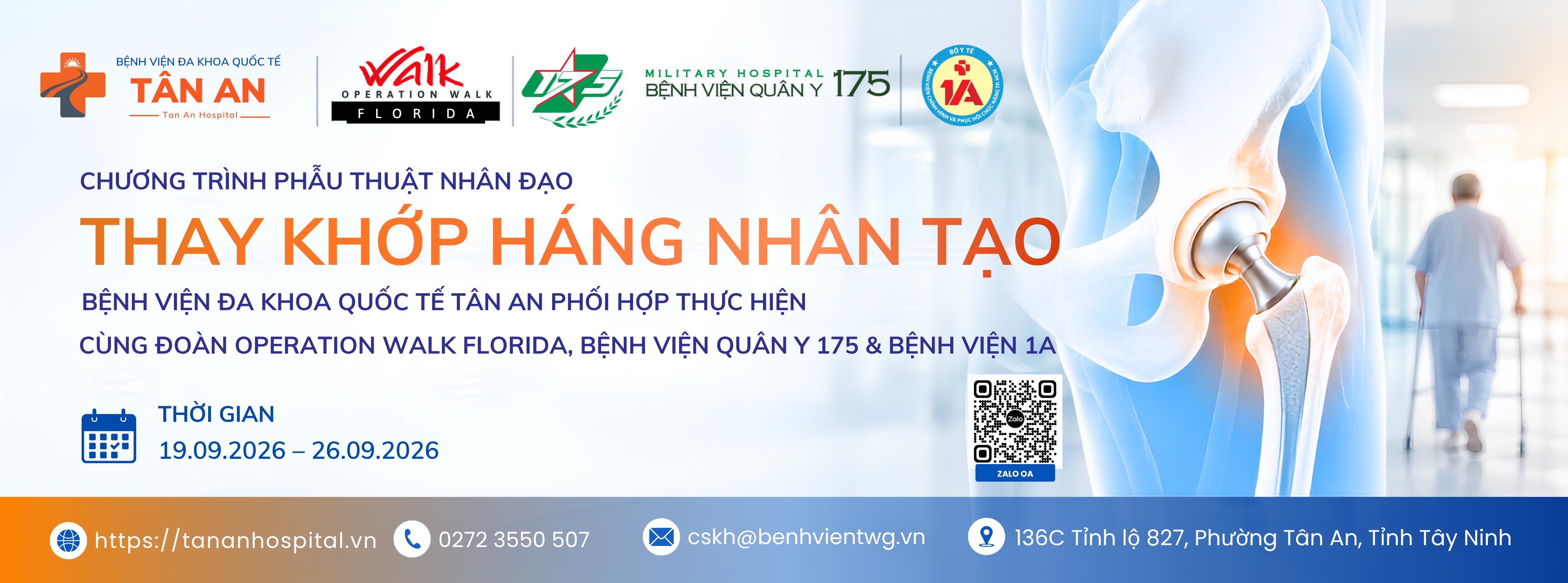 Chương trình phẫu thuật nhân đạo Thay khớp háng nhân tạo — Bệnh viện Đa khoa Quốc tế Tân An phối hợp cùng đoàn Operation Walk Florida, Bệnh viện Quân y 175 & Bệnh viện 1A, từ 19.09.2026 đến 26.09.2026